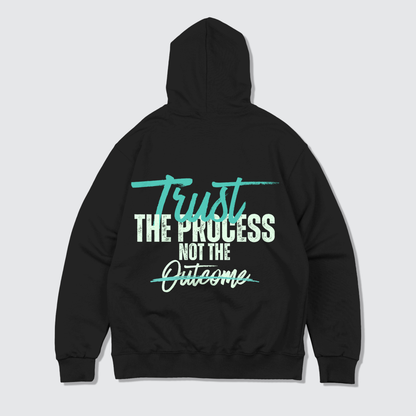 Trust The process